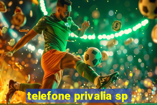 telefone privalia sp